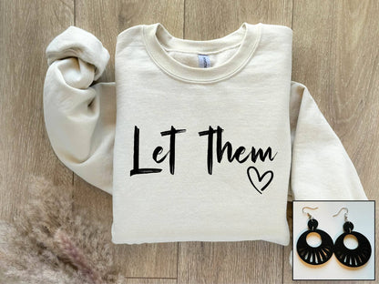 Let Them Sand Graphic Sweatshirt